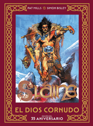 SLAINE: EL DIOS CORNUDO. EDICION DEL 35 ANIVERSARIO