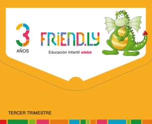 FRIEND.LY 3 AÑOS TERCER TRIMESTRE