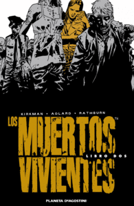 LOS MUERTOS VIVIENTES INTEGRAL Nº 02