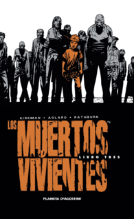 LOS MUERTOS VIVIENTES INTEGRAL Nº 03