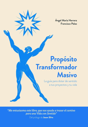 PROPÓSITO TRANSFORMADOR MASIVO