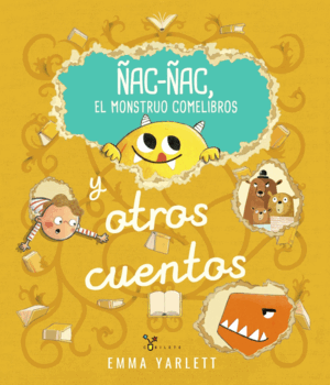 ÑAC-ÑAC, EL MONSTRUO COMELIBROS Y OTROS CUENTOS