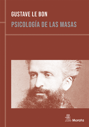 PSICOLOGÍA DE LAS MASAS (EDICIÓN RENOVADA)