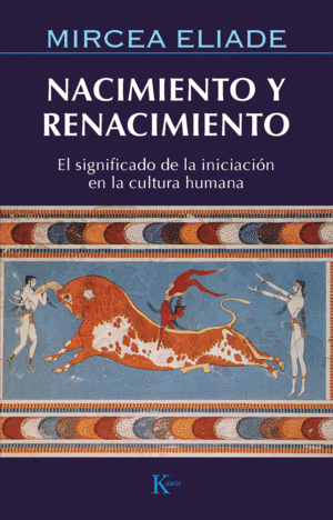 NACIMIENTO Y RENACIMIENTO