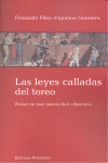 LAS LEYES CALLADAS DEL TOREO