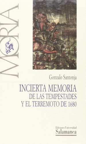 INCIERTA MEMORIA DE LAS TEMPESTADES Y EL TERREMOTO DE 1680