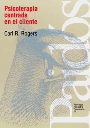 PSICOTERAPIA CENTRADA EN EL CLIENTE