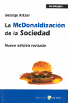 LA MCDONALDIZACIÓN DE LA SOCIEDAD