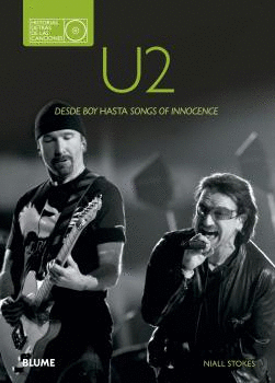 U2. HISTORIAS DETRÁS DE LAS CANCIONES