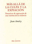 MÁS ALLÁ DE LA CULPA Y LA EXPIACIÓN