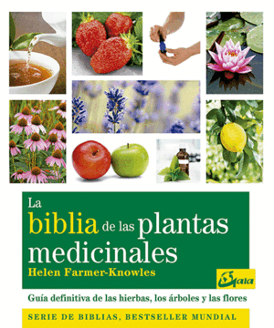 LA BIBLIA DE LAS PLANTAS MEDICINALES