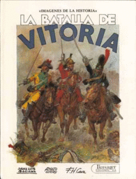 BATALLA DE VITORIA LA (IMAGENES HISTORIA 10)