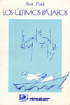 ULTIMOS PÁJAROS, LOS