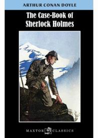 THE CASE BOOK OF SHERLOCK HOLMES