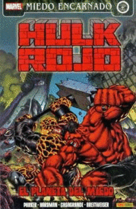 HULK ROJO - EL PLANETA DEL MIEDO