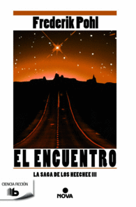 EL ENCUENTRO (LA SAGA DE LOS HEECHEE 3)