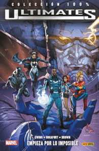 ULTIMATES: EMPIEZA POR LO IMPOSIBLE