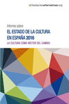 INFORME SOBRE EL ESTADO DE LA CULTURA EN ESPAÑA 2015