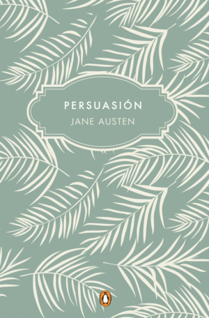 PERSUASIÓN (EDICIÓN CONMEMORATIVA)