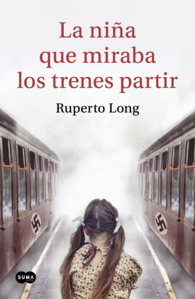 LA NIÑA QUE MIRABA LOS TRENES PARTIR