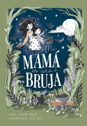MI MAMÁ ES UNA BRUJA