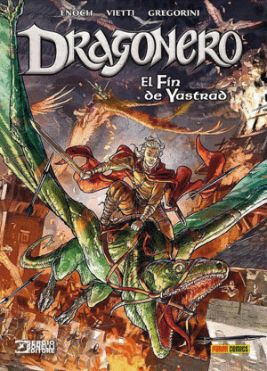 DRAGONERO 05: EL FIN DE YASTRAD