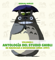 ANTOLOGÍA DEL STUDIO GHIBLI VOL I