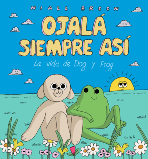 OJALÁ SIEMPRE ASÍ (EDICIÓN AMPLIADA)