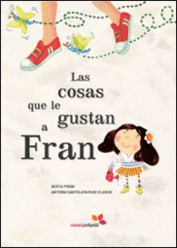 COSAS QUE LE GUSTAN A FRAN