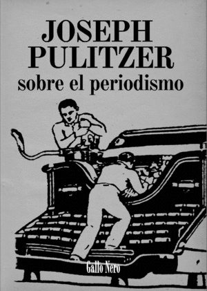 SOBRE EL PERIODISMO