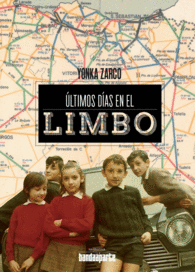 ÚLTIMOS DIAS EN EL LIMBO