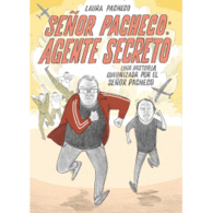 SEÑOR PACHECO: AGENTE SECRETO