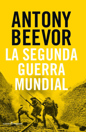 LA SEGUNDA GUERRA MUNDIAL