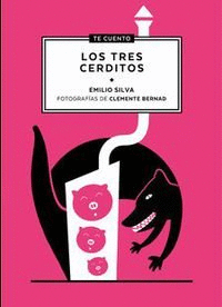 TE CUENTO...LOS TRES CERDITOS