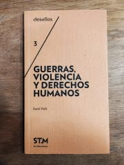 GERRAK, BORTXA ETA GIZA ESKUBIDEAK/GUERRAS, VIOLENCIA Y DERECHOS HUMANOS