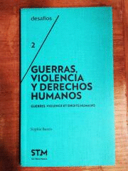 GERRAK, BORTXA ETA GIZA ESKUBIDEAK/GUERRAS, VIOLENCIA Y DERECHOS HUMANOS