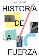 HISTORIA DE LA FUERZA