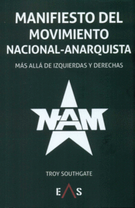 MANIFIESTO DEL MOVIMIENTO NACIONAL ANARQUISTA