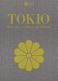 TOKIO: MAPA DE LA CAPITAL DEL IMPERIO