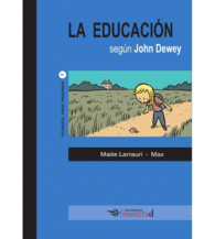 LA EDUCACIÓN SEGÚN JOHN DEWEY