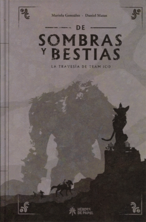 DE SOMBRAS Y BESTIAS