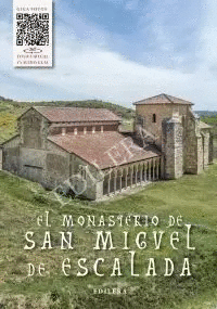 MONASTERIO DE SAN MIGUEL DE ESCALADA