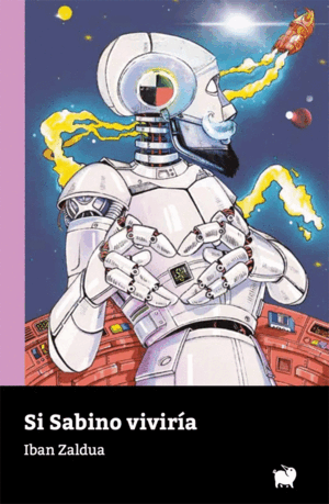 SI SABINO VIVIRÍA