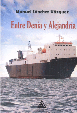 ENTRE DENIA Y ALEJANDRÍA