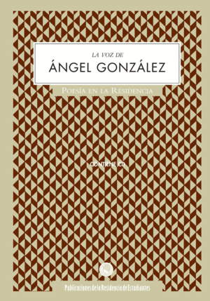 LA VOZ DE ÁNGEL GONZÁLEZ