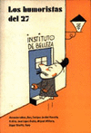 LOS HUMORISTAS DEL 27