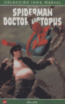 SPIDERMAN / DOCTOR OCTOPUS