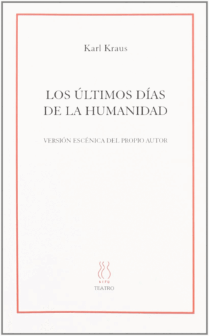 LOS ÚLTIMOS DÍAS DE LA HUMANIDAD