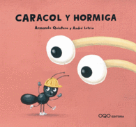 CARACOL Y HORMIGA