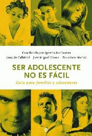 SER ADOLESCENTE NO ES FÁCIL